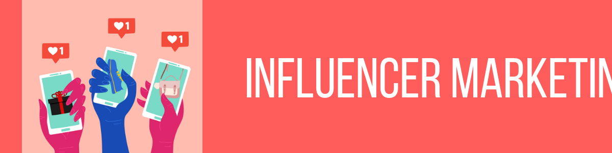 Influencer Marketing: 4 Simple Steps to Get Started